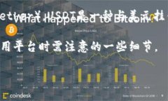 在您的问题“tokenim找不到usdt”中，看来您可能是