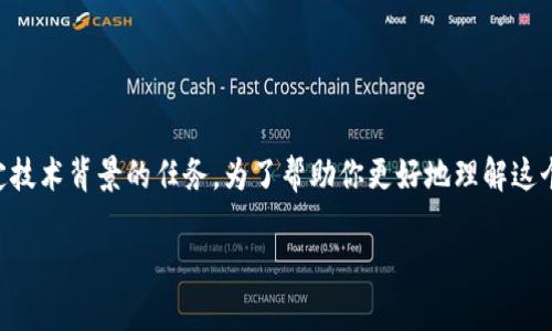 在区块链领域，调试和配置tokenim与币安智能链（BSC）的连接是一项需要一定技术背景的任务。为了帮助你更好地理解这个过程，我们将从基础开始，一步步引导你通过简单易懂的语言来进行这项操作。

## 全面解析：如何将Tokenim连接至币安智能链(BSC)