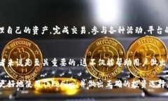 在加密货币的世界中，Tokenim作为一种管理和操作