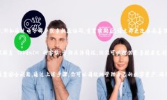 在区块链技术和加密货币的世界中，TokenIM 是一款