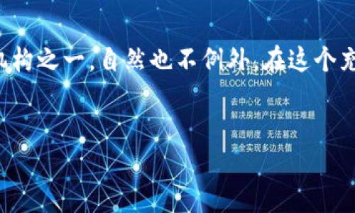 中国银行虚拟币：未来金融的新机遇

在近年来数字货币的浪潮中，各大银行纷纷开始探索虚拟币的可能性，而中国银行作为中国国内的重要金融机构之一，自然也不例外。在这个充满活力的行业中，中国银行虚拟币的出现不仅代表着金融科技的重大进步，也引发了各界广泛的关注和讨论。

优质
中国银行虚拟币：引领金融科技的创新之路