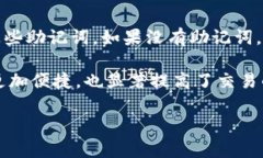 Tokenim钱包及其区块浏览器解析在数字货币的世界